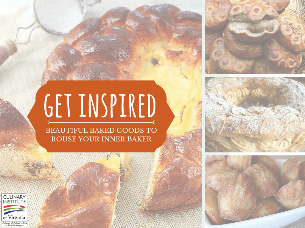 Get Inspired! Beautiful Baked Goods to Rouse Your Inner Baker